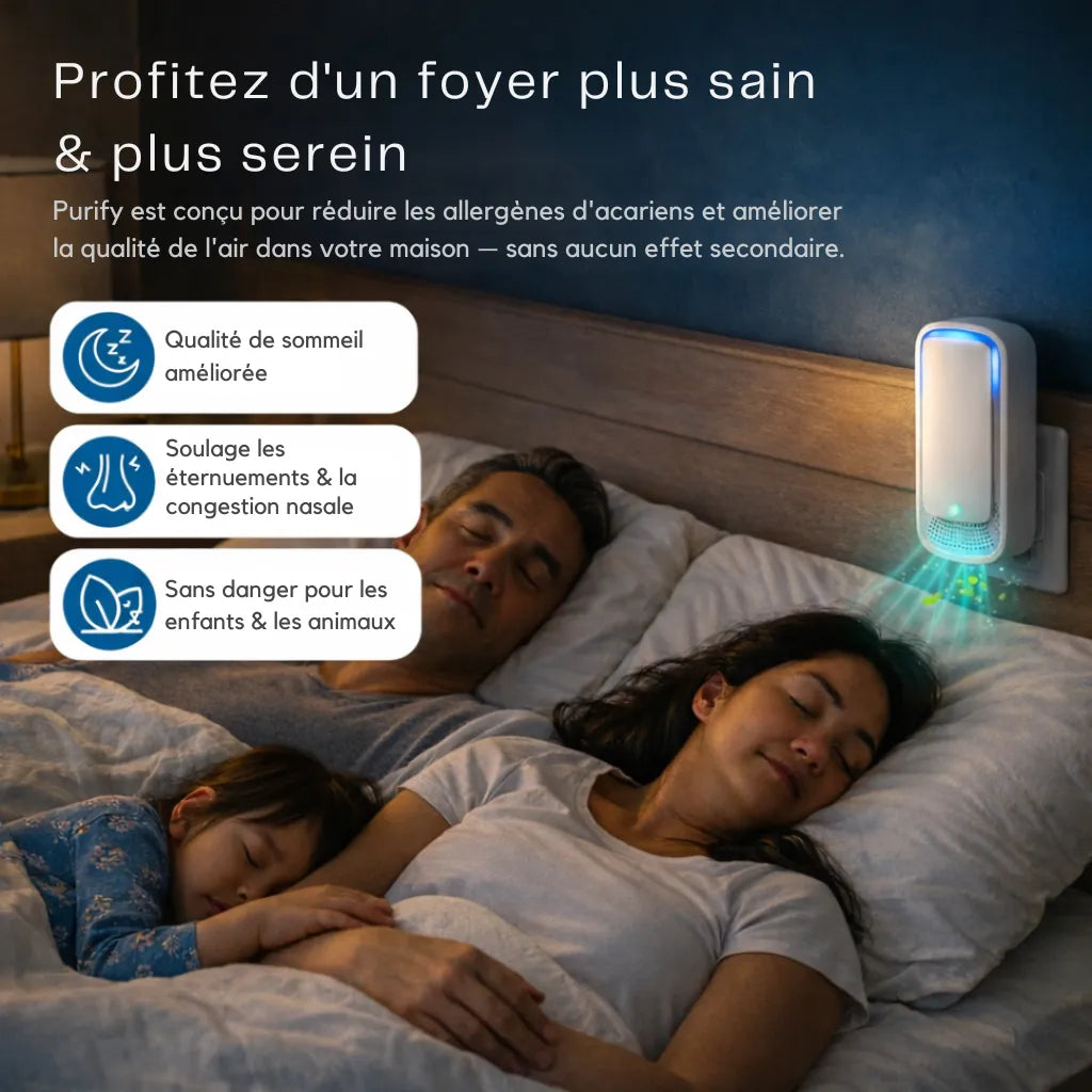 Purify™ - Des matins plus sains & une maison plus saine