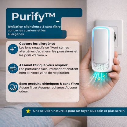 Purify™ - Des matins plus sains & une maison plus saine